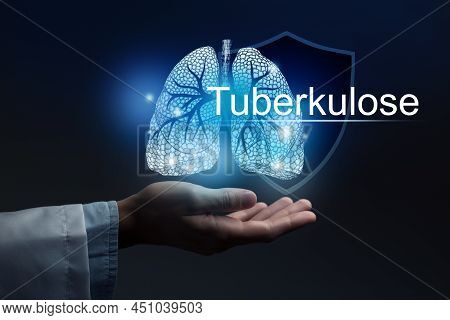 Medical Banner Tuberculosis With German Translation Tuberkulose On Blue Background With Large Copy S
