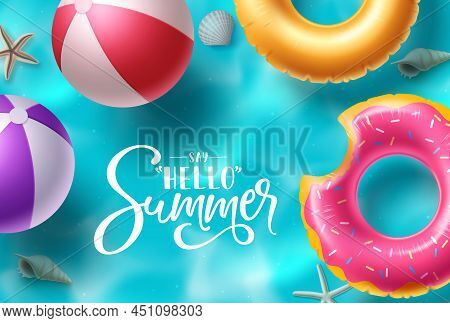 Summer Vector Background Design. Hello Summer Text With Beach Elements Floating In Water Like Beachb