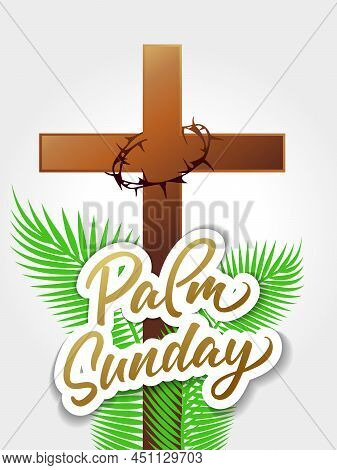Palm Sunday Greeting Card. Hosanna In The Highest. Christian Poster With Cross And Palm Leaf. Bible 