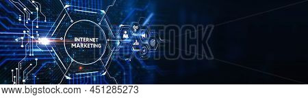 Internet Marketing Digital Online Advertising Automation. Business, Technology, Internet And Network