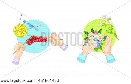 Craft Hobbies Set. View From Above Of Human Hands Creating Crafts. People Knitting And Collecting Of