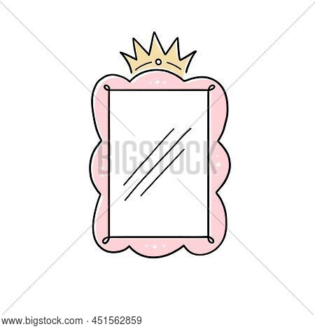 Princess Crown Mirror Frame. Hand Drawn Doodle Mirror With Crown For Baby Princess Decorate Border. 