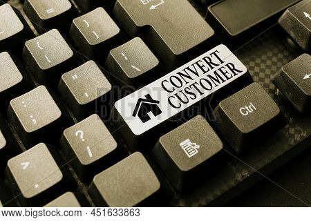 Writing Displaying Text Convert Customer. Business Idea Marketing Tactics And Strategy Turning Leads