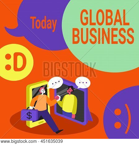 Sign Displaying Global Business. Internet Concept Trade And Business System A Company Doing Across T