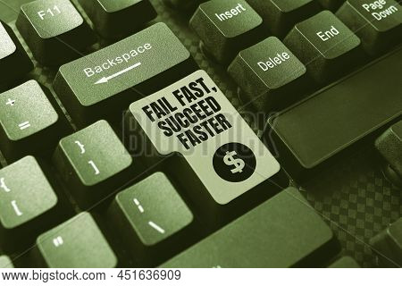 Text Caption Presenting Fail Fast, Succeed Faster. Concept Meaning Failed Attempt Increases An Event