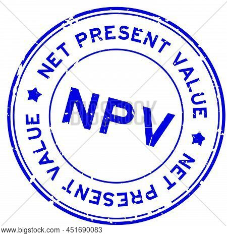 Grunge Blue Npv Net Present Value Word Round Rubber Seal Stamp On White Background