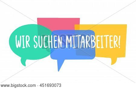 Wir Suchen Mitarbeiter - German Translation - We Are Looking For Employees. Hiring Recruitment Poste