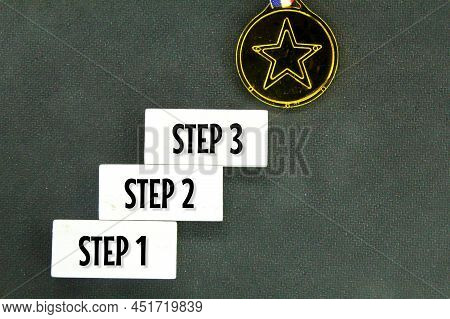 Colored Board With Words Step 1 Step 2 Step 3. Step -by -step Concept Or Step Towards Success