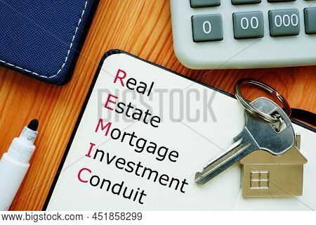 Real Estate Mortgage Investment Conduit Remic Is Shown On A Photo Using The Text