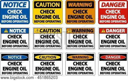Check Oil Before Operating Label Sign On White Background