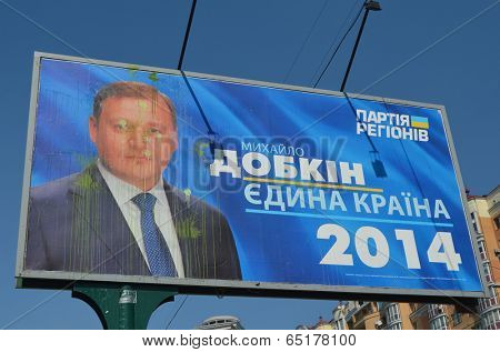 KIEV, UKRAINE - APR 30, 2014:Ukrainan presidential elections. Poster of candidate Michael Dobkin. April 30, 2014 Kiev, Ukraine 