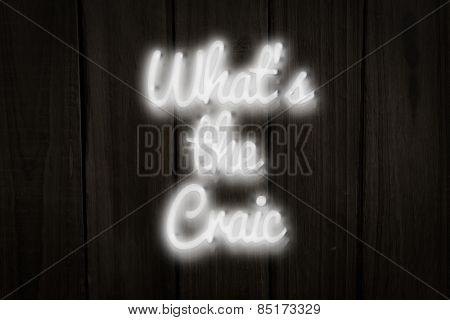 whats the craic sign against black wood