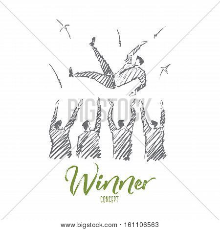 Vector hand drawn Winner concept sketch. Business people greeting and throwing up their leader on raised hands. Lettering Winner concept