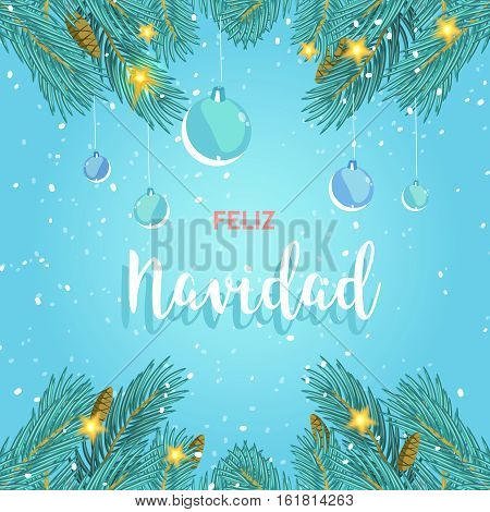 Christmas and Happy New Year greeting card background poster. Stock illustration with pine branches and Christmas balls on blue background. Feliz Navidad