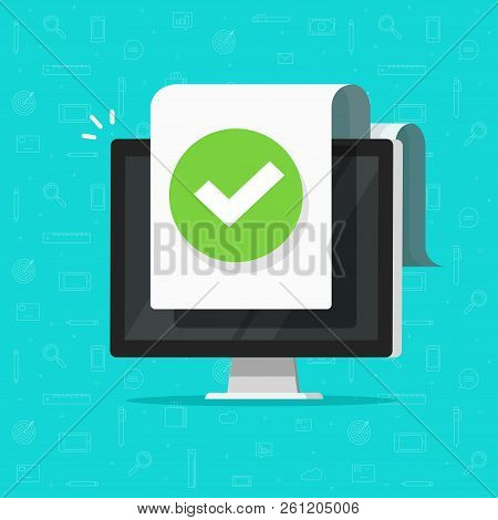 Computer With Checkmark Or Tick Notification On Document Vector Icon, Flat Design Pc With Approved D