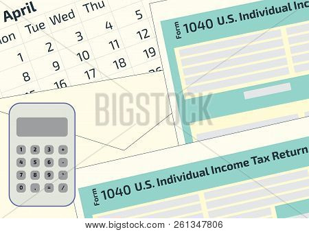 2019, 2018 Tax Form 1040 And The Envelope, A Calendar And Calculator. Tax Day On April 17. The Calen