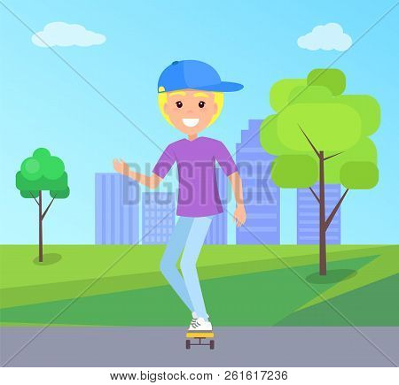 Teenager Skating In Town, Street And Park With Green Trees, Skyscrapers On Backdrop, Skateboarder Tr