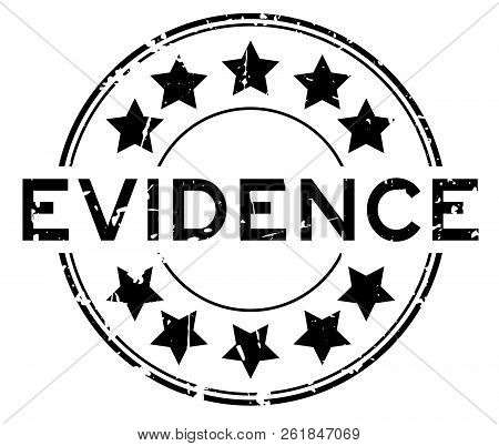 Grunge Black Evidence Word With Star Icon Round Rubber Seal Stamp On White Background