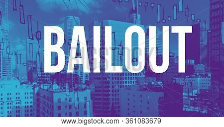 Bailout Theme With Downtown Los Angeles Skycapers
