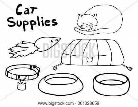 Outline Cat Supplies Set. Hand Drawn Contour Vector Illustration. Pet Lounger, Bowl, Toy, Collar And