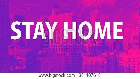 Stay Home Theme With Downtown Los Angeles Skycapers
