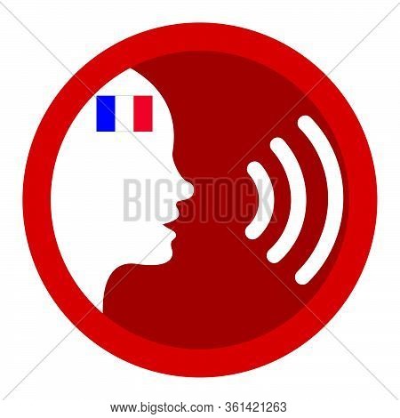 Speak French - Voice Icon - French Flag - Speech - France