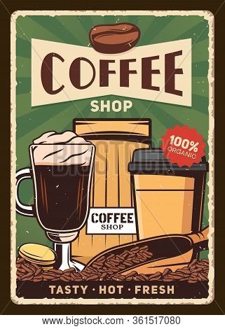 Irish Coffee Cup, Beans And Package. Coffee Shop Vector Vintage Retro Poster. Takeaway Hot Drink In 