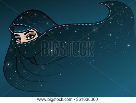 Animation Arab Woman In A Burqa. Night, Stellar Sky. A Place For The Text.