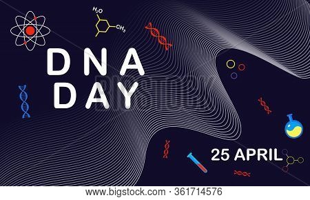 Dna Day Typography Poster. Science Concept Vector Illustration In Modern Colour Design. Concept With