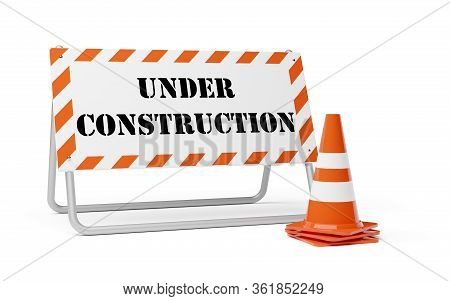 Orange Traffic Warning Cones Or Pylons With Street Barrier Under Construction Sign On White Backgrou