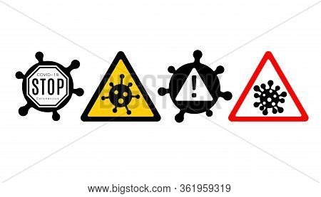 Coronavirus 2019-ncov. Corona Virus Icons Warning Set. Signs Isolated White Background. Stop Pathoge