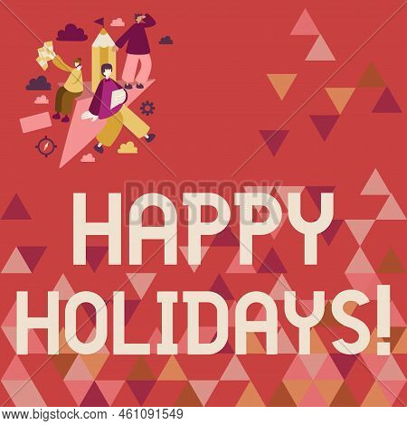 Text Caption Presenting Happy Holidaysmade A Short Journey By A Group Of People For Pleasure. Busine