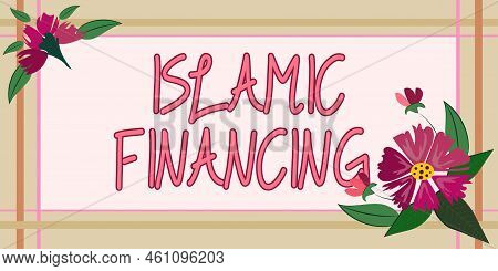 Writing Displaying Text Islamic Financingbanking Activity And Investment That Complies With Sharia. 