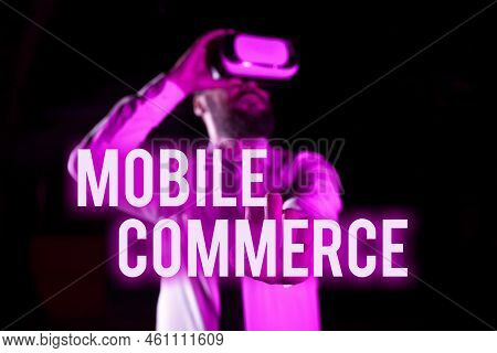 Text Showing Inspiration Mobile Commerceusing Mobile Phone To Conduct Commercial Transactions Online
