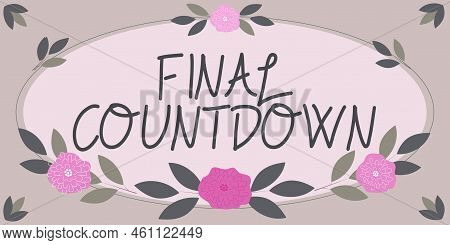 Writing Displaying Text Final Countdownlast Moment Of Any Work Having No Posibility Of Discusion. Co