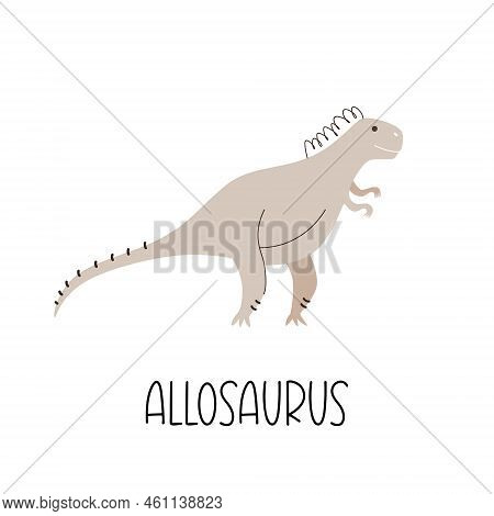 Prehistoric Cute Dinosaur Allosaurus Is Isolated. Vector Illustration Of A Wild Animal