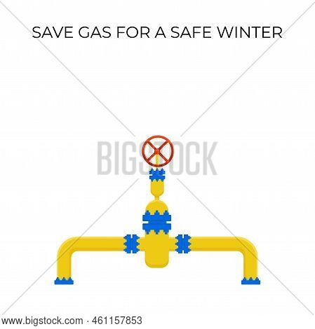 Gas Pipeline Construction Background With Text - Save Gas For A Safe Winter. Vector Stock Illustrati