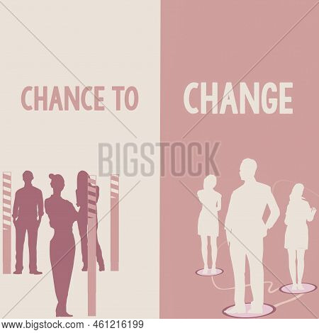 Hand Writing Sign Chance To Changethe Opportunity For Transformation New Business Ideas. Business Co