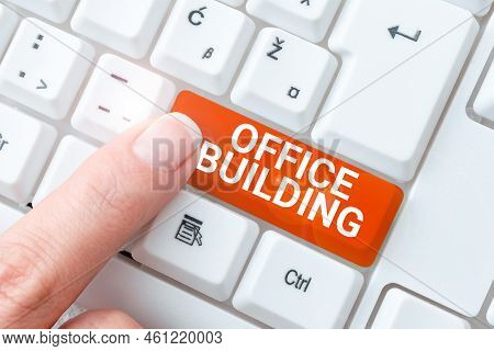 Hand Writing Sign Office Buildingcommercial Buildings Are Used For Commercial Purposes. Internet Con
