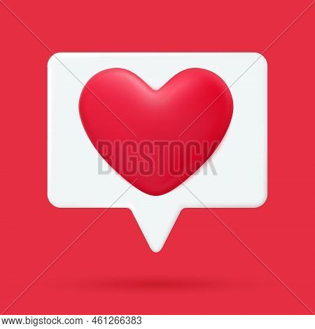 Message Bubble With Hearts 3d Vector. Valentines Day Love Message. Social Media Like Or Comment, Web