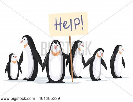 Group Of Penguin Need Help Stand With Sign Calling For Rescue Nothern Animal White Background. Depre