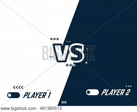 Versus Vector Template Background. Battle Or Competition Concept Template. White And Black Players. 