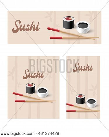 Sushi Restaurant Advertising Posters Set With 3d Chopsticks, Roll And Soy Sauce, Vector Illustration