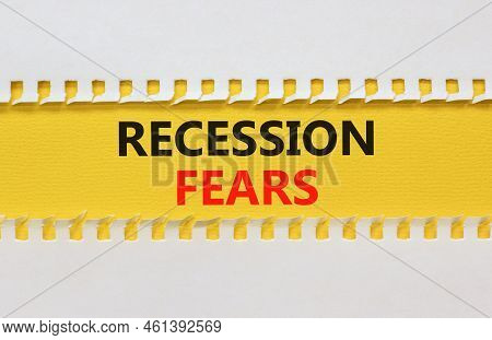 Recession Fears Symbol. Concept Words Recession Fears On Yellow Paper On A Beautiful White Backgroun
