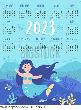 Calendar 2023 With Cute Mermaid Girl And Underwater Landscape, Seabed, Fish, Pearls And Algae. Vecto