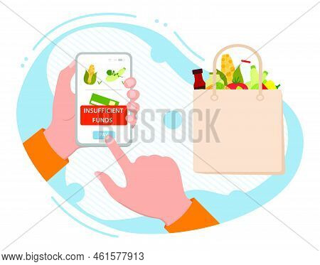 Vector Illustration Hand Holds Cell Phone With App Message Insufficient Funds To Pay For The Order O