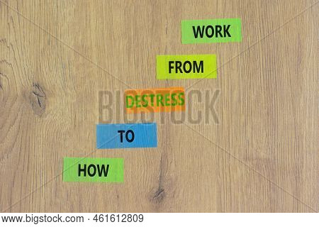 Destress From Work Symbol. Concept Words How To Destress From Work On Colored Paper On A Beautiful W