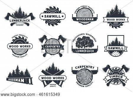 Wood Works Badge. Lumberjack, Sawmill And Carpentry Emblems. Trees, Pine Log Cut, Saw And Axe Tools 