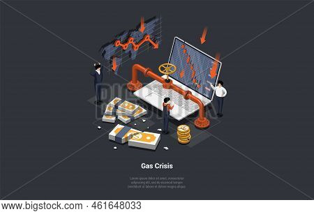 Concept Of Natural Gas Crisis, Oil Embargo, Default, Economy Crisis And Bankruptcy. Restrictions On 