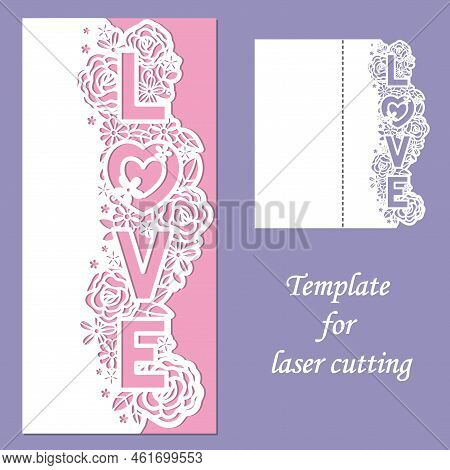 Greeting Card With The Word Love And Floral Lace. Template For Laser Cutting Of Any Materials. For T